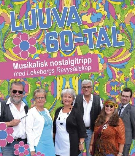 Affisch med en grupp personer och text Ljuva 60-tal