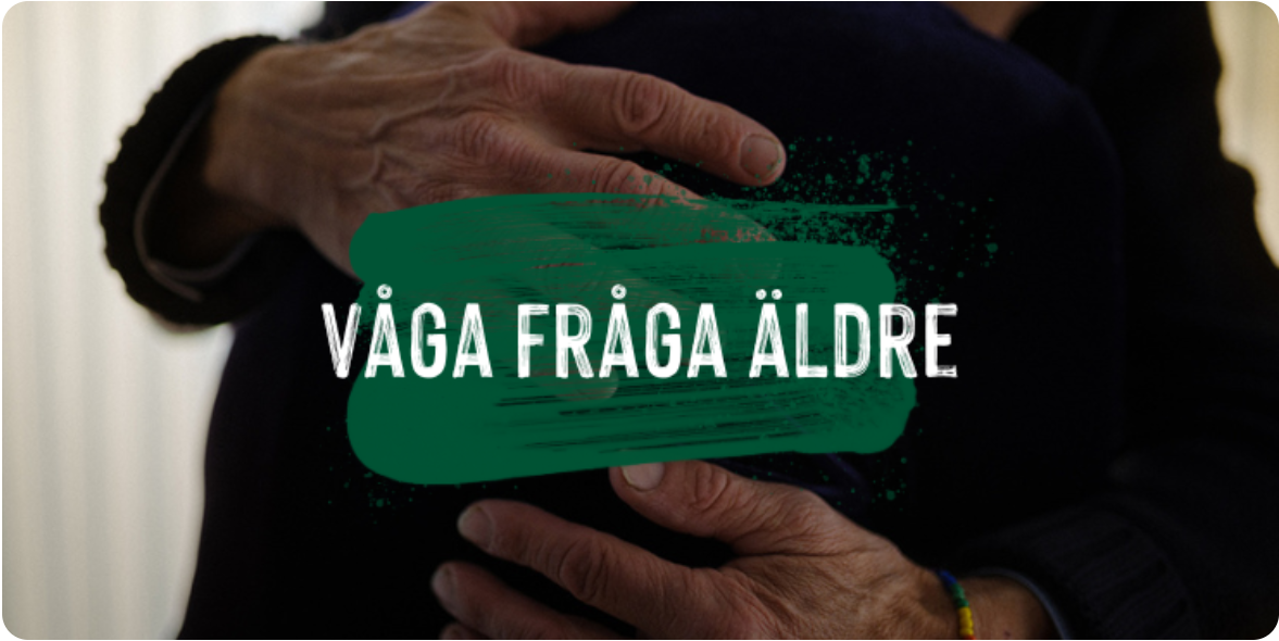 Våga fråga äldre